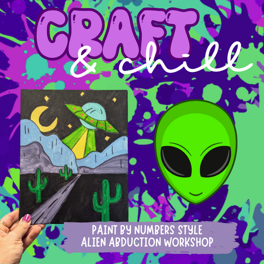 Tuesday 08/19/25 CRAFT & CHILL: Alien Abduction Workshop