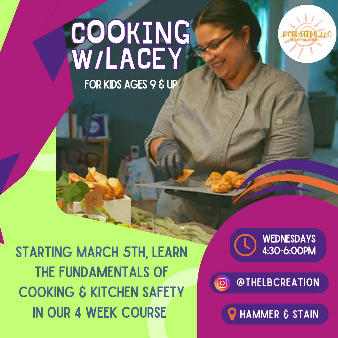 COOKING W/ LACEY: Kids Introductory Cooking Class