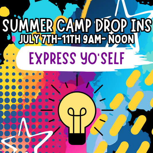 WEEK 2: EXPRESS YO'SELF DROP INS