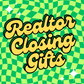 REALTOR CLOSING GIFTS