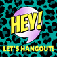 2/21/25 @ 6:30: HEY! Let's Hangout...Women's Club