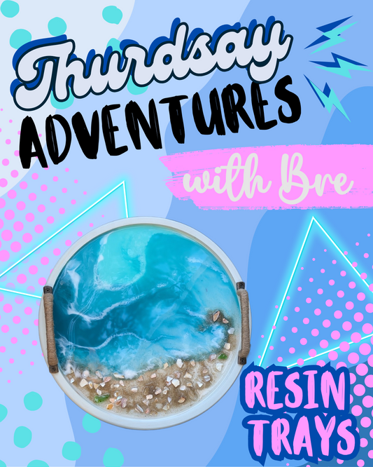 6/12/25 @ 6:00PM: Resin Tray Workshop