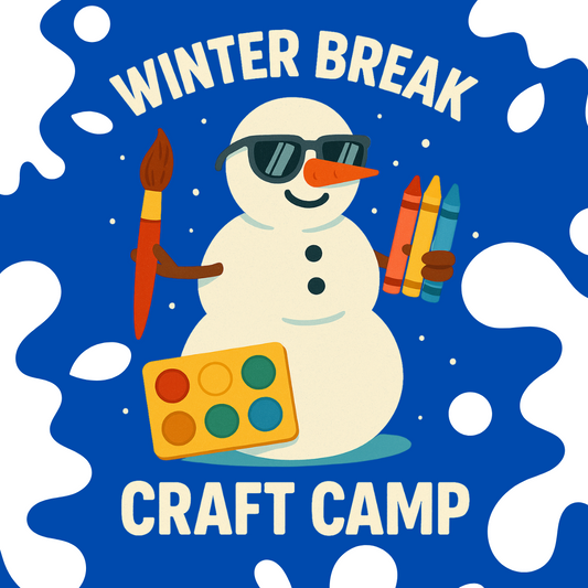 WINTER BREAK CRAFT CAMP!