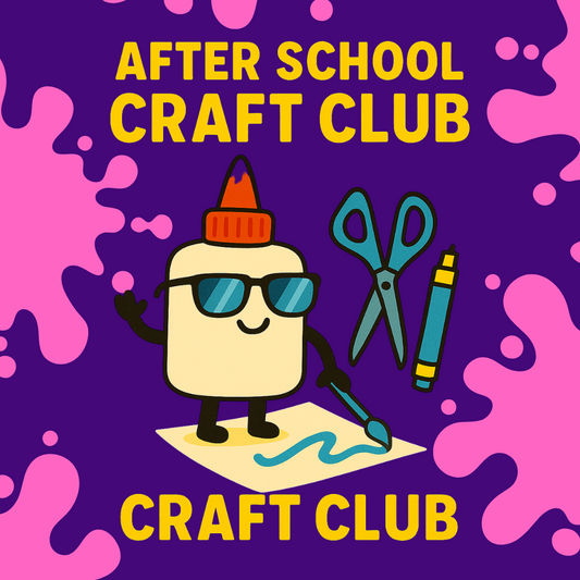 AFTER SCHOOL CRAFT CLUB (kids 5-10)