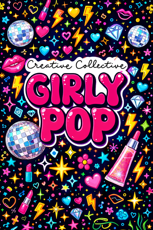 August 17th -21st: CREATIVE COLLECTIVE - GIRLY POP