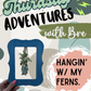 5/1/25 @ 5:30 Hangin' with My FERNS Workshop